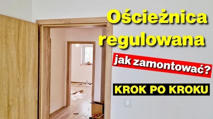 Montaż drzwi wewnętrznych z ościeżnicą regulowaną - cena i koszt